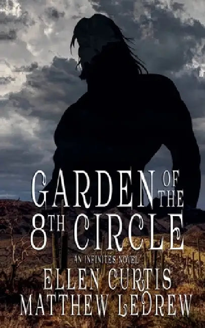 Garden of the Eighth Circle by Matthew Ledrew, Ellen Curtis