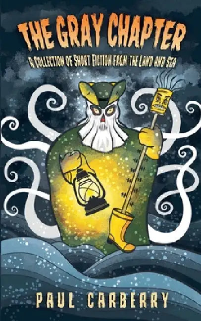 The Gray Chapter by Paul Carberry