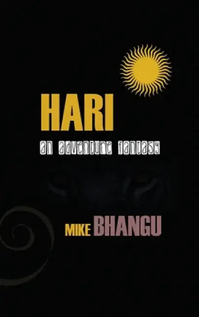Hari: An Adventure Fantasy by Mike Bhangu