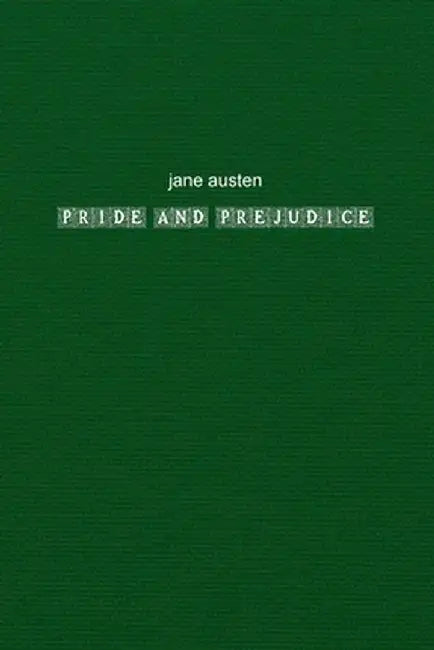 Pride and Prejudice by Jane Austen
