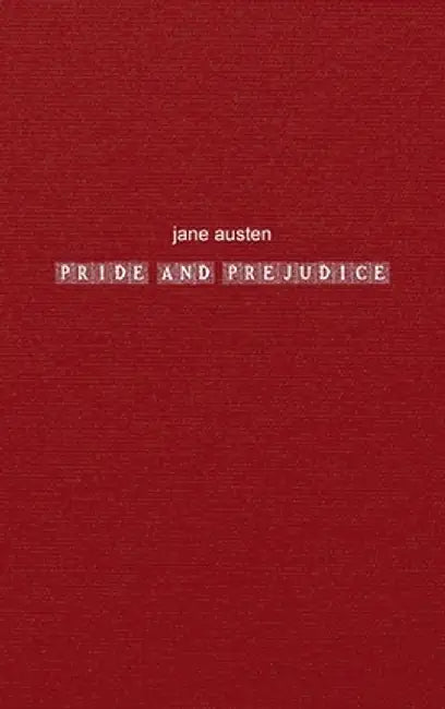Pride and Prejudice by Jane Austen