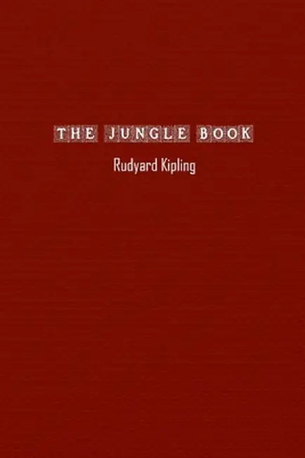 The Jungle Book by Rudyard Kipling