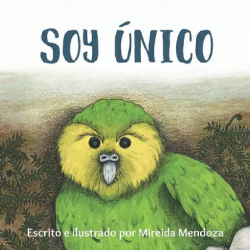 Soy único by Mendoza, Mireida