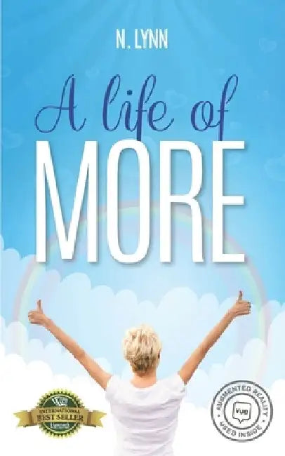 A Life of More by N. Lynn