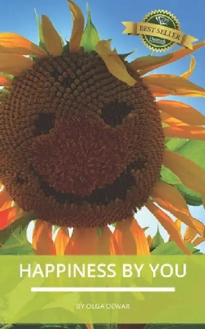 Happiness by You by Olga Dewar