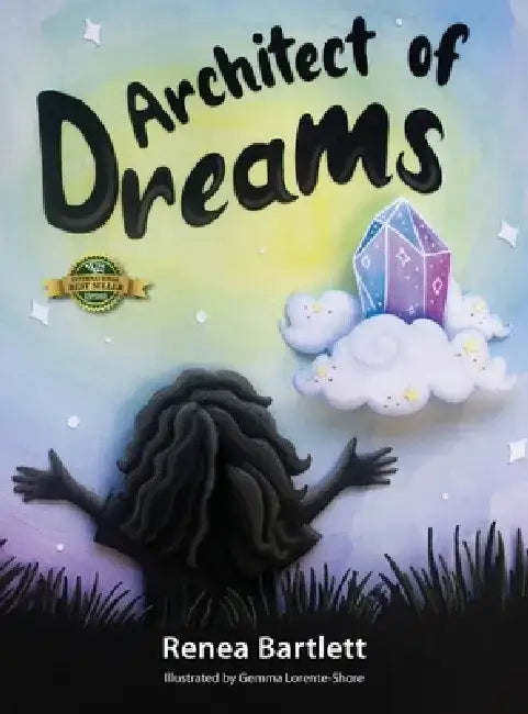 Architect of Dreams by Renea Bartlett