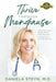 Thrive Through Menopause: A Medical Doctor's Holistic Whole-Body Approach Enabling You to Live Your Best Life by Daniela Steyn