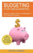 Budgeting for Beginners: Become a Master Planner and Manager of Your Personal Finances (Easy Ways You Can Learn How to Budget Your Money) by Sylvia Lawson