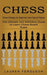 Chess: Chess Strategy for Beginners and Casual Players (The Ultimate and Definitive Guide to Learn Chess Board Rules) by Lauren Ferguson