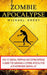 Zombie Apocalypse: How To Survival Prepping And Zombie Defense (A Guide For Surviving A Zombie Apocalypse With Homemade Survival Kit) by Michael Emery
