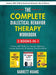 The Complete Dialectal Behavior Therapy Workbook: 3-Books-In-1: Proven DBT Skills For Mental Wellness, Trauma Recovery & Lasting Transformation Conque by Barrett Huang