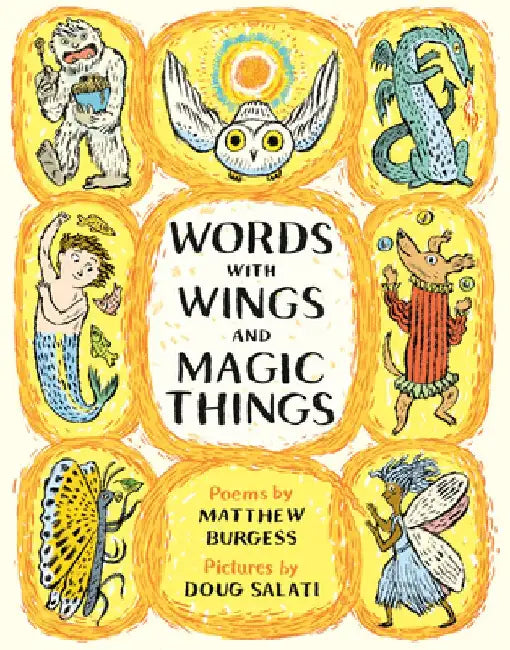 Words with Wings and Magic Things by Matthew Burgess