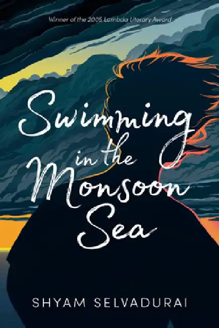 Swimming in the Monsoon Sea by Shyam Selvadurai