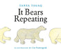 It Bears Repeating by Tanya Tagaq