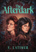 The Afterdark by E. Latimer
