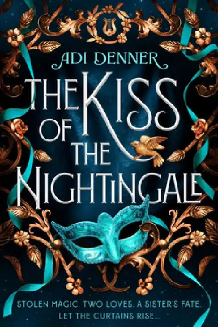 The Kiss of the Nightingale by Adi Denner