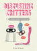 Disgusting Critters: A Creepy Crawly Collection by Elise Gravel