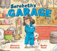 Sarabeth's Garage by Melanie Florence, Nadia Alam