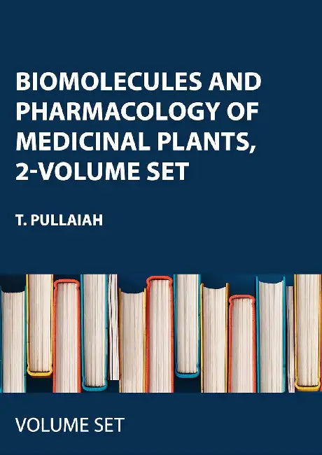 Biomolecules and Pharmacology of Medicinal Plants by T. Pullaiah