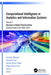 Computational Intelligence in Analytics and Information Systems: Volume 2: Advances in Digital Transformation, Selected Papers from Ciais-2021 by Parneeta Dhaliwal