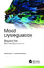 Mood Dysregulation: Beyond the Bipolar Spectrum by Deborah A. Deliyannides