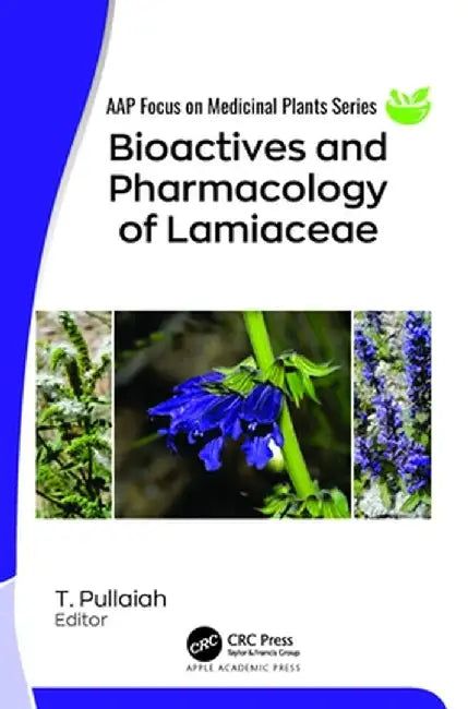 Bioactives and Pharmacology of Lamiaceae by T. Pullaiah