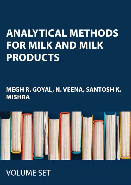 Analytical Methods for Milk and Milk Products by Megh R. Goyal