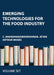 Emerging Technologies for the Food Industry by C. Anandharamakrishnan