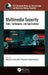 Multimedia Security: Tools, Techniques, and Applications by Bhaskar Mondal