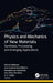 Physics and Mechanics of New Materials: Synthesis, Processing, and Emerging Applications by Devrim Balkose