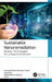 Sustainable Nanoremediation: Modern Technologies for a Clean Environment by Fernan Policarpo Tonelli