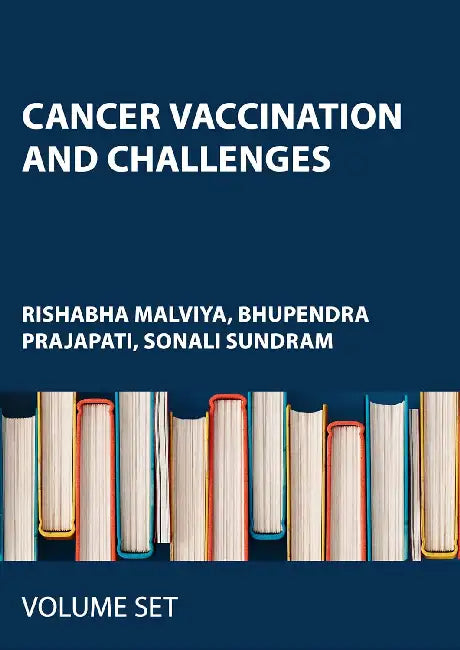 Cancer Vaccination and Challenges by Rishabha Malviya