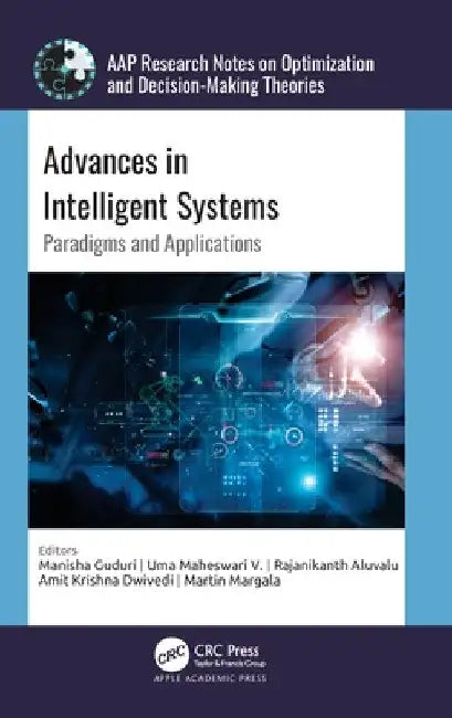 Advances in Intelligent Systems: Paradigms and Applications by Manisha Guduri