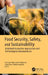 Food Security, Safety, and Sustainability: Validated Innovative Approaches and Technological Advancements by Jose Juan Buenrostro-Figueroa