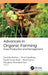 Advances in Organic Farming: Crop Production and Management by Sanchita Brahma