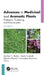 Advances in Medicinal and Aromatic Plants by Amritesh C. Facknath Sunita Shukla