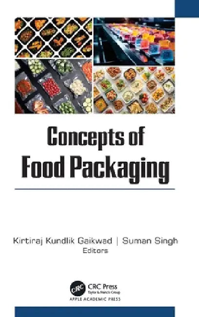 Concepts of Food Packaging by Kirtiraj K. Gaikwad