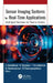 Sensor Imaging Systems for Real-Time Applications: Intelligent Solutions for Diverse Sectors by S. Kannadhasan