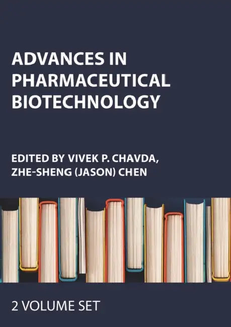 Advances in Pharmaceutical Biotechnology by Chavda Vivek P.