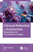 Clinical Potential of Exosomes: Diagnostic and Therapeutic Insights by Vivek P. Chavda