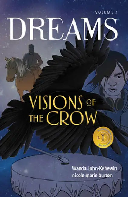 Visions of the Crow by Wanda John-Kehewin