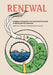Renewal: Indigenous Perspectives on Land-Based Education in and Beyond the Classroom by Adamov Ferguson, Katya