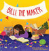 Billi, the Maker by April Hilland