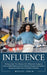 Influence: Writing Under The Influence Of A Millennial Emergence (How to Make Media Love You Influence People and Explode Awarene by Wesley Tobin