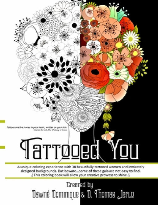 Tattooed You, Adult Coloring Book by Dawné Dominique, D. Thomas Jerlo