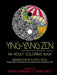 Yin-Yang Zen, Adult Coloring Book by Dawn Thomas-Jerlo, D. Thomas Jerlo