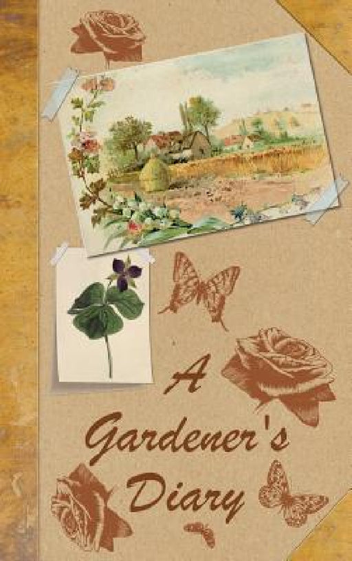 A Gardener's Diary by Katie Popova