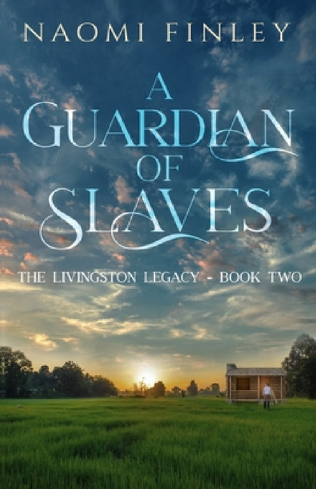 A Guardian of Slaves by Naomi Finley