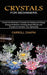 Crystals for Beginners: Unlock the Potential in Crystals for Healing and Energy (Energy Protection Including Exact Rituals and Crystals to Har by Carroll Chapin