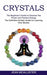 Crystals: The Definitive Holistic Guide for Learning How Stones (The Beginner's Guide to Discover the Power and Positive Energy) by Jean McAllister